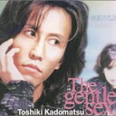 角松敏生 カドマツトシキ / The gentle sex 