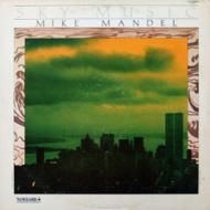 【輸入盤】 Mike Mandel マイクマンデル / Sky Music 【CD】