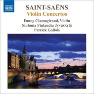 【輸入盤】 Saint-Saens サン＝サーンス / ヴァイオリン協奏曲第1番、第2番、第3番　クラマジラン、ガロワ＆シンフォニア・フィンランディア 【CD】