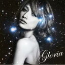 後藤真希 ゴトウマキ / Gloria 【CD】
