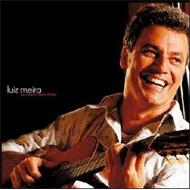 【輸入盤】 Luiz Meira / Te Chamo Felicidade 【CD】