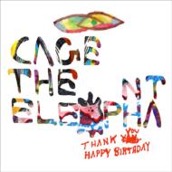 【輸入盤】 Cage The Elephant / Thank You, Happy Birthday 【CD】