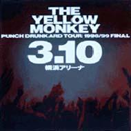 THE YELLOW MONKEY イエローモンキー / PUNCH DRUNKARD TOUR 1998 / 99 FINAL 3・10横浜アリーナ 【DVD】