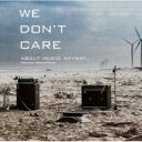 WE DON'T CARE ABOUT MUSIC ANYWAY...ORIGINAL SOUNDTRACK 【CD】