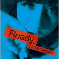 玉置成実 タマキナミ / Ready 【CD】