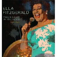 【輸入盤】 Ella Fitzgerald エラフィッツジェラルド / Twelve Nights In Hollywood: Vol.3 &amp; 4 【CD】