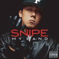 SNIPE / MY BAND 【CD】