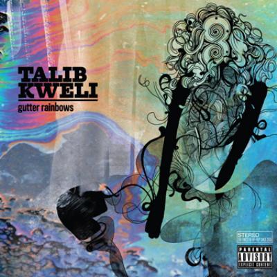 Talib Kweli タリブクウェリ / Gutter Rainbows 【CD】