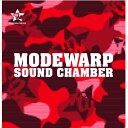 Modewarp (Ko Kimura Kazuaki Noguchi) / Sound Chamber 【CD】