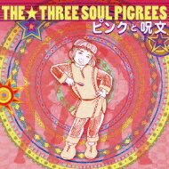 THE★THREE SOUL PIGREES スリーソウルピグリーズ / ピンクと呪文 【CD Maxi】