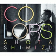 清水翔太 シミズショウタ / COLORS 【初回限定盤】 【CD】