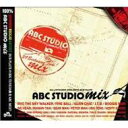 ABC STUDIO / ABC STUDIO MIX 【CD】