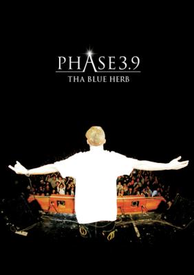 THA BLUE HERB ブルーハーブ / PHASE 3.9 【DVD】