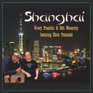 【輸入盤】 Henry Franklin / Shanghai 【CD】