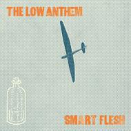 yAՁz Low Anthem EAZ / Smart Flesh yCDz