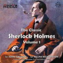 【輸入盤】 John Gielgud / Ralph Richardson / Classic Sherlock Holmes Vol 1 【CD】