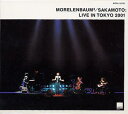 Morelenbaum2/Sakamoto モレレンバウム/サカモト / Live In Tokyo 2001 【CD】