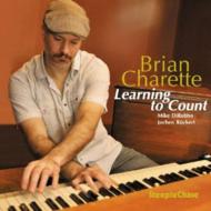 【輸入盤】 Brian Charette / Learning To Count 【CD】
