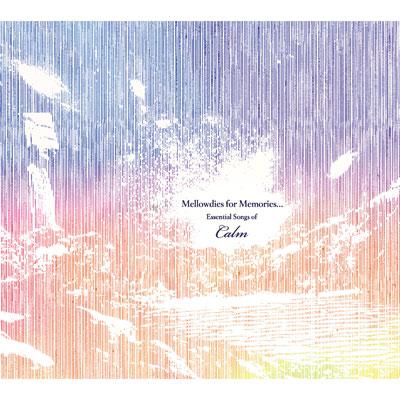 Calm カーム / Mellowdies For Memories...essential Songs Of Calm 【CD】