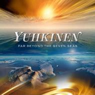 YUHKINEN / FAR BEYOND THE SEVEN SEAS 【CD】