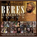 Our Favorite -Beres Hammond Songs- 【CD】