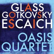 【輸入盤】 Oasis Q: P.glass: String Quartet, 3, Gotkovsky, Escaich 【CD】