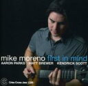 【輸入盤】 Mike Moreno マイクモレノ / First In Mind 【CD】