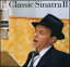 【送料無料】Frank Sinatra　フランク・シナトラ / Classic Sinatra II 【CD】