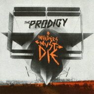 THE PRODIGY プロディジー / Invaders Must Die 【CD】
