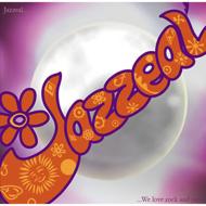 Jazzeal / Jazzeal Debut! 【CD】