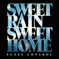 Fuzzy Control ファジーコントロール / SWEET RAIN SWEET HOME 【CD Maxi】