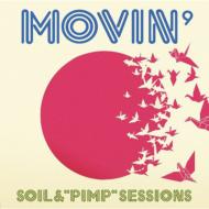 Soil&amp;Pimp Sessions ソイルアンドピンプセッションズ / MOVIN' 【初回限定盤】 【CD】