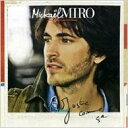 【輸入盤】 Mickael Miro / Juste Comme Ca 【CD】