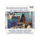 【輸入盤】 The Golden Age Of Light Music-the Composer Conducts Vol.1 【CD】