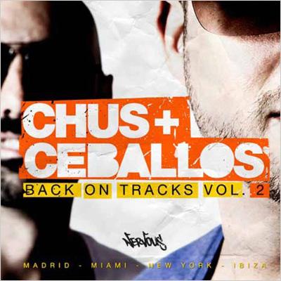 【輸入盤】 Dj Chus / Ceballos / Chus &amp; Ceballos: Back On Tracks Vol 2 【CD】