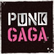 Punk Gaga 【CD】