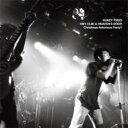 NUKEY PIKES / NUKEY PIKES 1991.12.25 in HEAVEN'SDOOR Christmas Notorious Party!!...