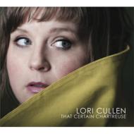 Lori Cullen / That Certain Chartreuse 【CD】