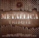 【輸入盤】 Metallica Tribute 【CD】