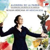 Alondra De La Parra / My Mexican Soul: Philharmonic Orchestra Of The Americas (1cd) yCDz