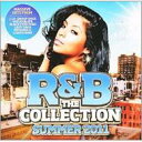 【輸入盤】 R & B The Collection Summer 2011 【CD】