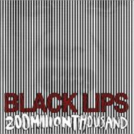Black Lips / 200 Million Thousand 【CD】