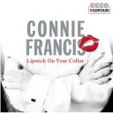 【輸入盤】 Connie Francis コニーフランシス / Lipstick On Your Collar 【CD】