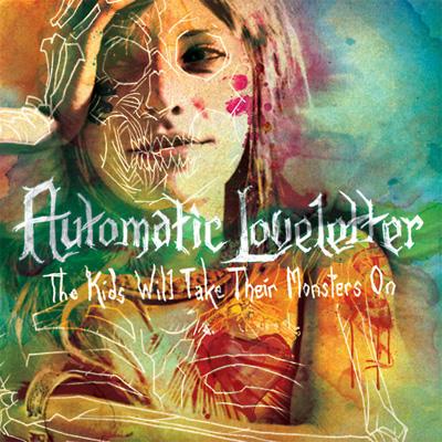 【輸入盤】 Automatic Loveletter オートマティックラブレター / Kids Will Take Their Monsters On 【CD】