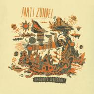 Mati Zundel / Amazonico Gravitante 【CD】