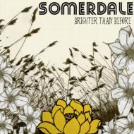 【輸入盤】 Somerdale / Brighter Than Before 【CD】