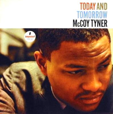 McCoy Tyner �ޥå��������ʡ� / Today & Tomorrow ��SHM-CD��