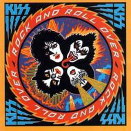 Kiss キッス / Rock And Roll Over: 地獄のロック ファイアー 【SHM-CD】