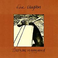 Eric Clapton エリッククラプトン / There's One In Every Crowd: 安息の地を求めて 【SHM-CD】