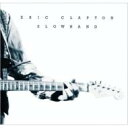 Eric Clapton エリッククラプトン / Slowhand 【SHM-CD】